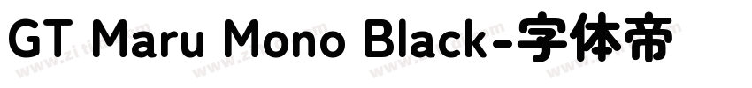 GT Maru Mono Black字体转换
